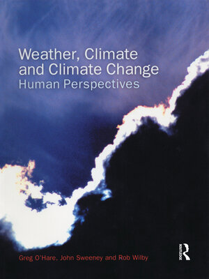 cover image of Weather, Climate and Climate Change